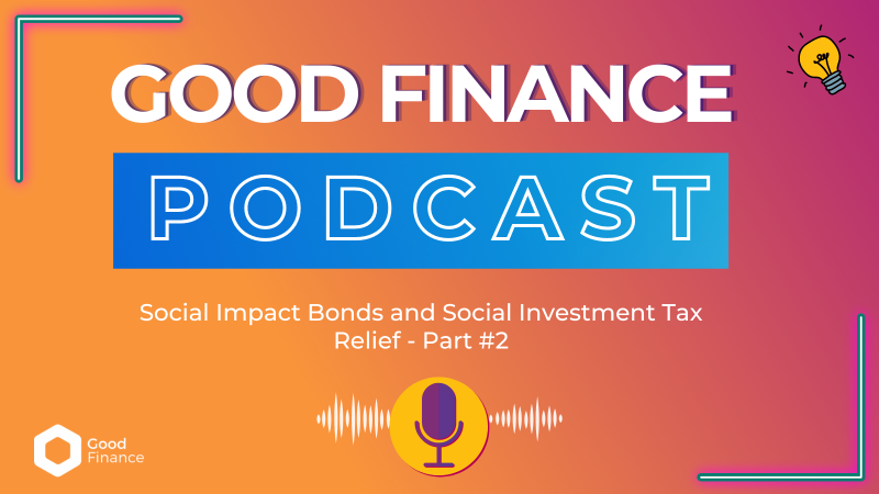 Good Finance Podcast - SIB and SITR Part #2