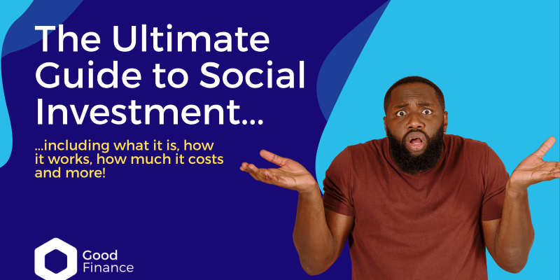 The ultimate guide to social investment