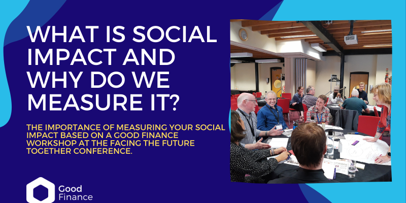 What is social impact and why do we measure it?