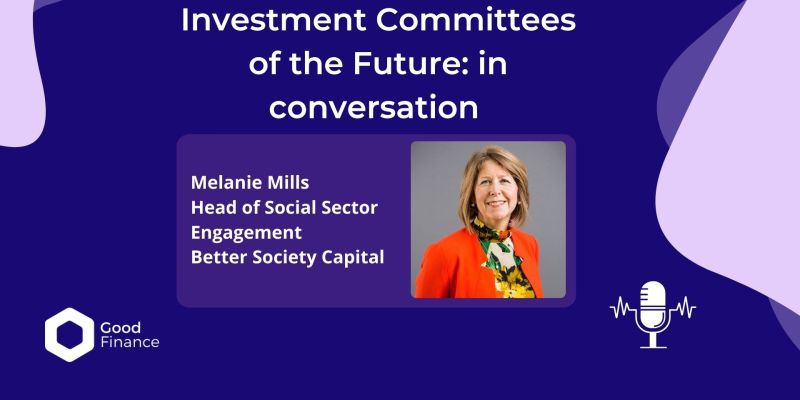 Melanie Mills Head of Social Sector Engagement Better Society Capital